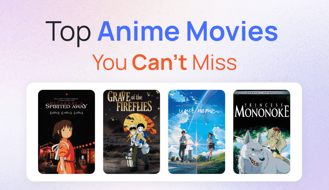 Top Anime Movies You Can’t Miss (1)